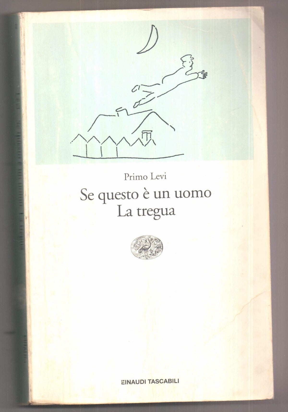 Se Questo E'un Uomo La Tregua 9788806116057