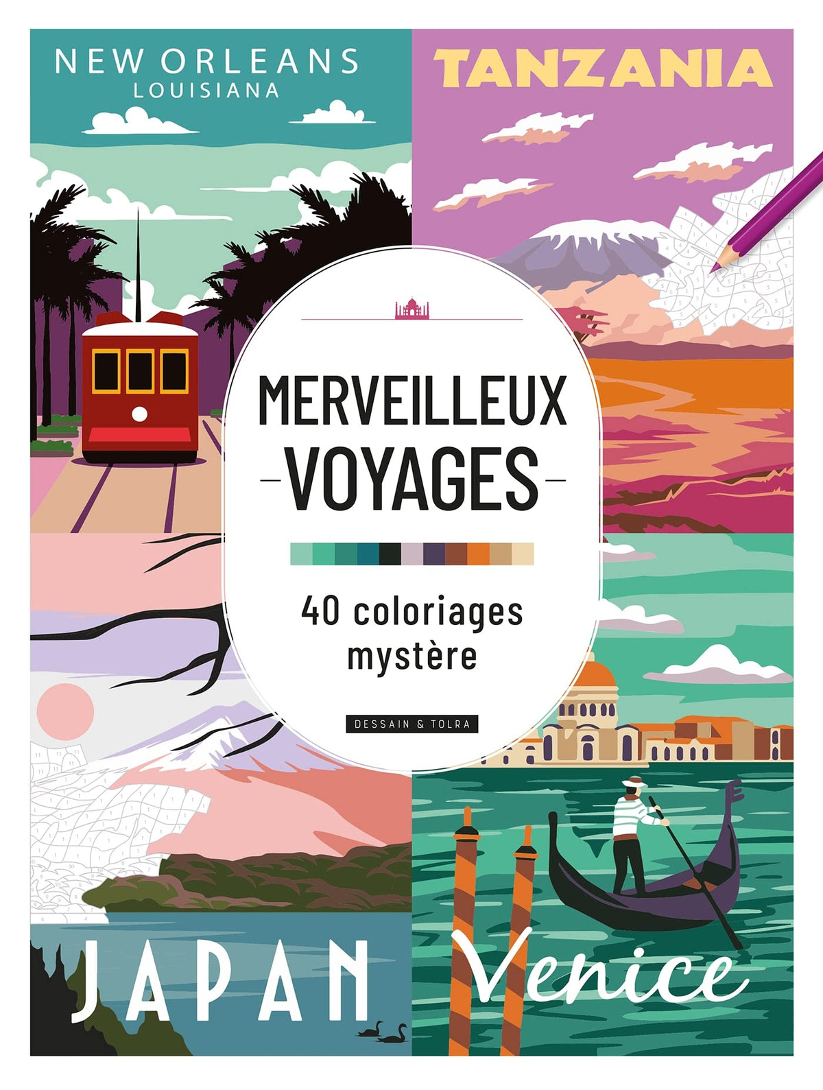 Merveilleux voyages - 40 coloriages mystère 9782295014955