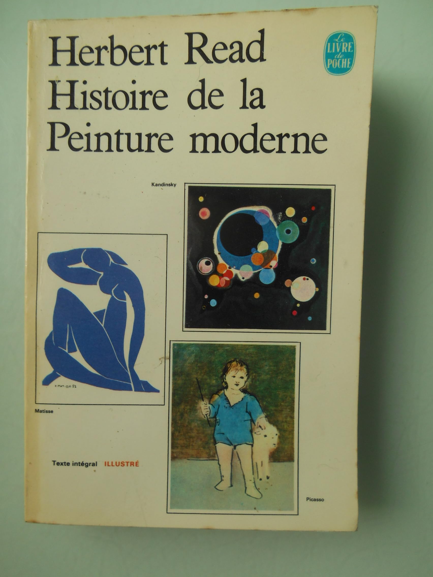 Herbert Read. Histoire de la peinture moderne : . eA Concise history of modern paintinge. Traduit de l'anglais par Yves Rivière 