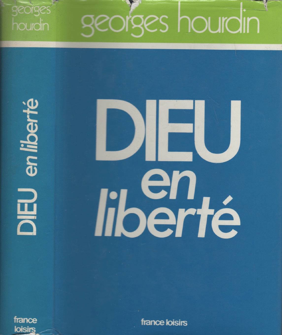 Dieu en liberté 