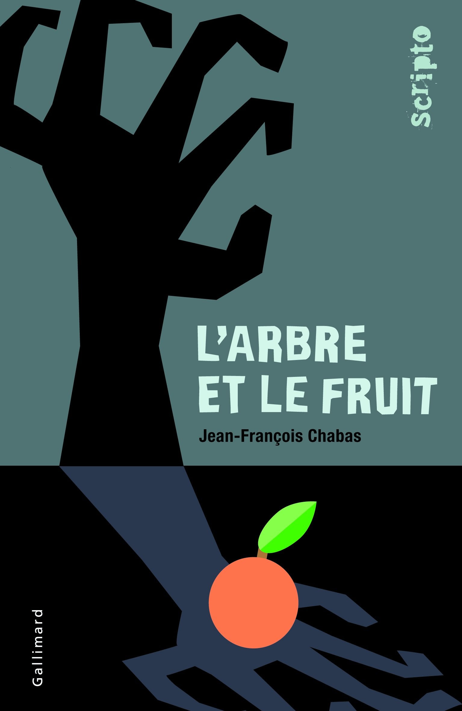 L'ARBRE ET LE FRUIT 9782070573288