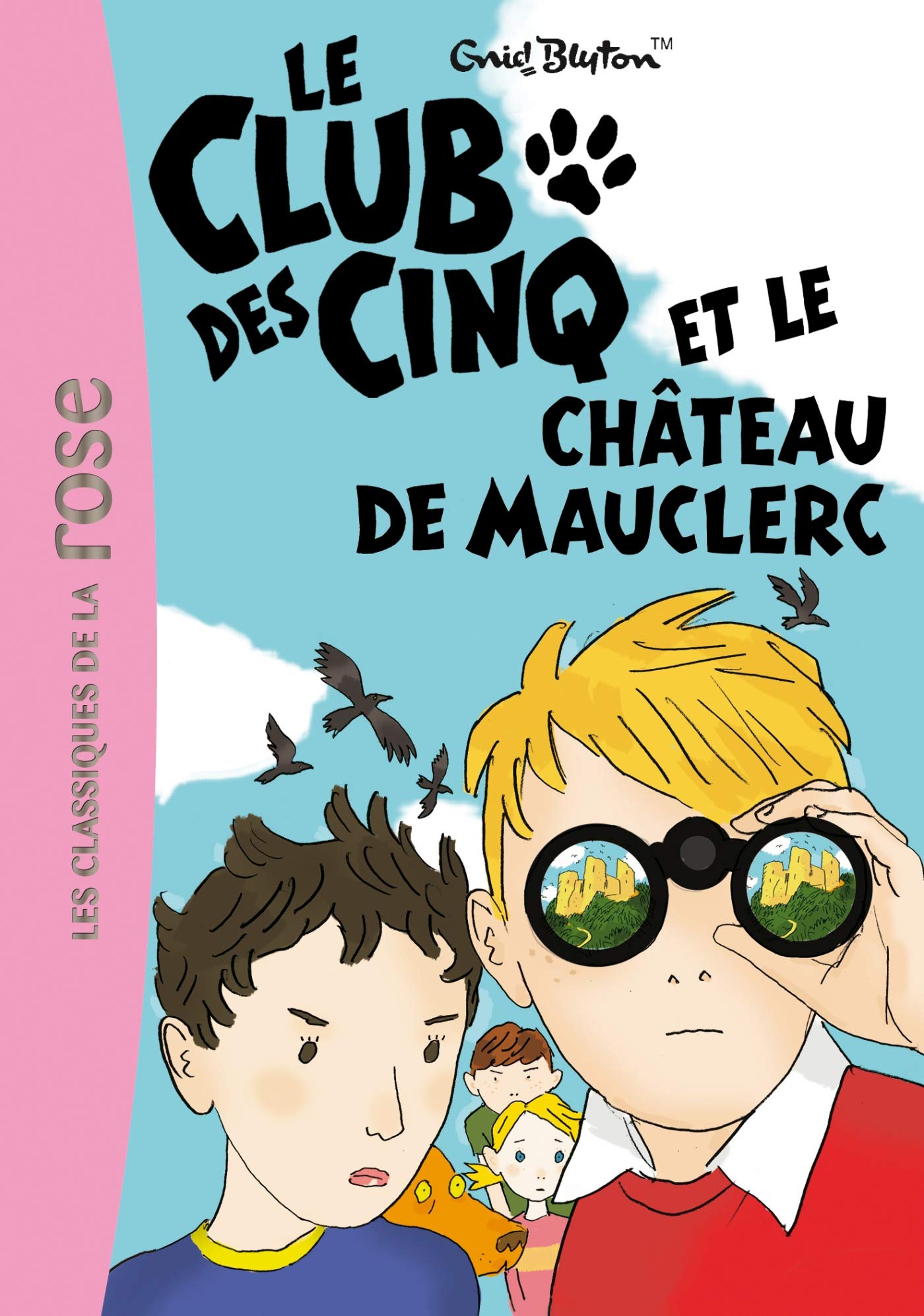 Le Club des Cinq 12 - Le Club des Cinq et le château de Mauclerc 9782012014534