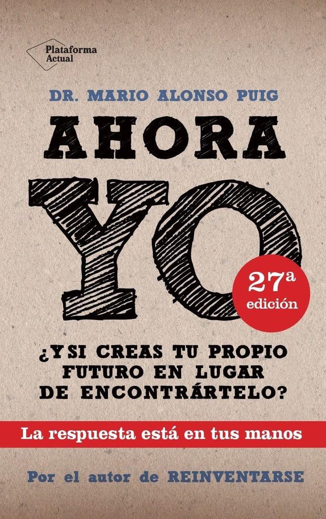 Ahora yo / Now I: La Respuesta Esta En Tus Manos 9788415115786