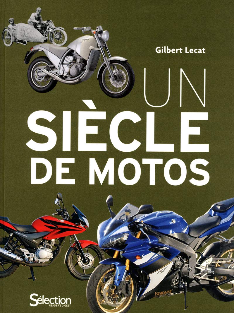 UN SIECLE DE MOTOS 9782709822695