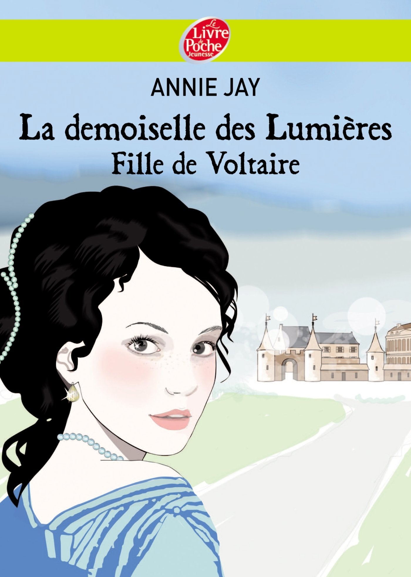 La demoiselle des lumières - Fille de Voltaire 9782013233958