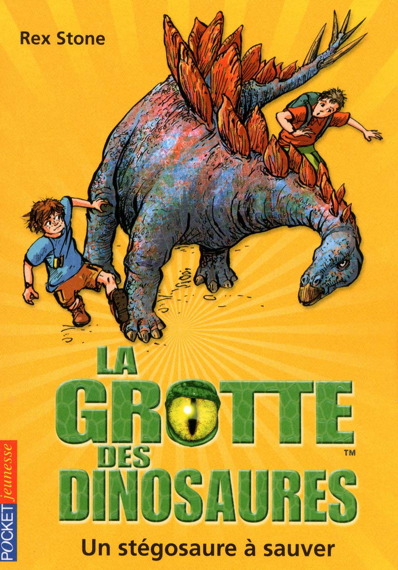 La grotte des dinosaures : Un stégosaure à sauver (07) 9782266187381