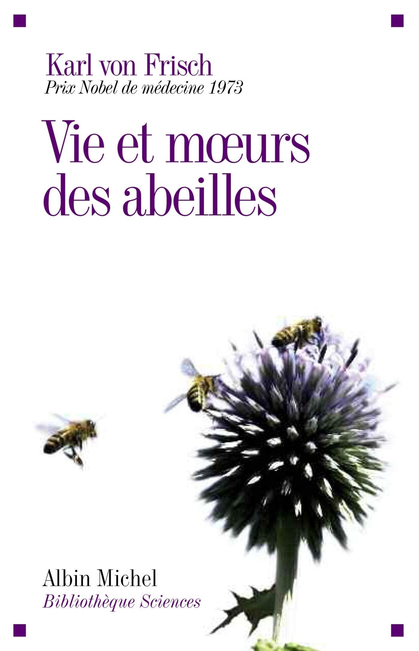 Vie et moeurs des abeilles 9782226187277