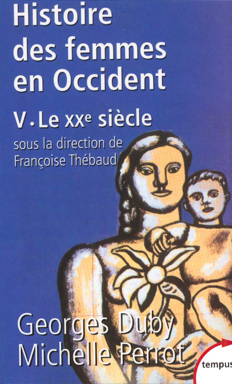 Histoire des femmes en Occident, tome 5 : Le XXe siècle 9782262018733