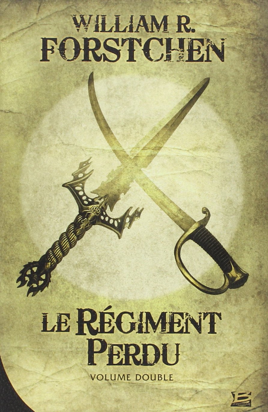 Le Régiment perdu 10 ROMANS - 10 EUROS 2014 9782352947783