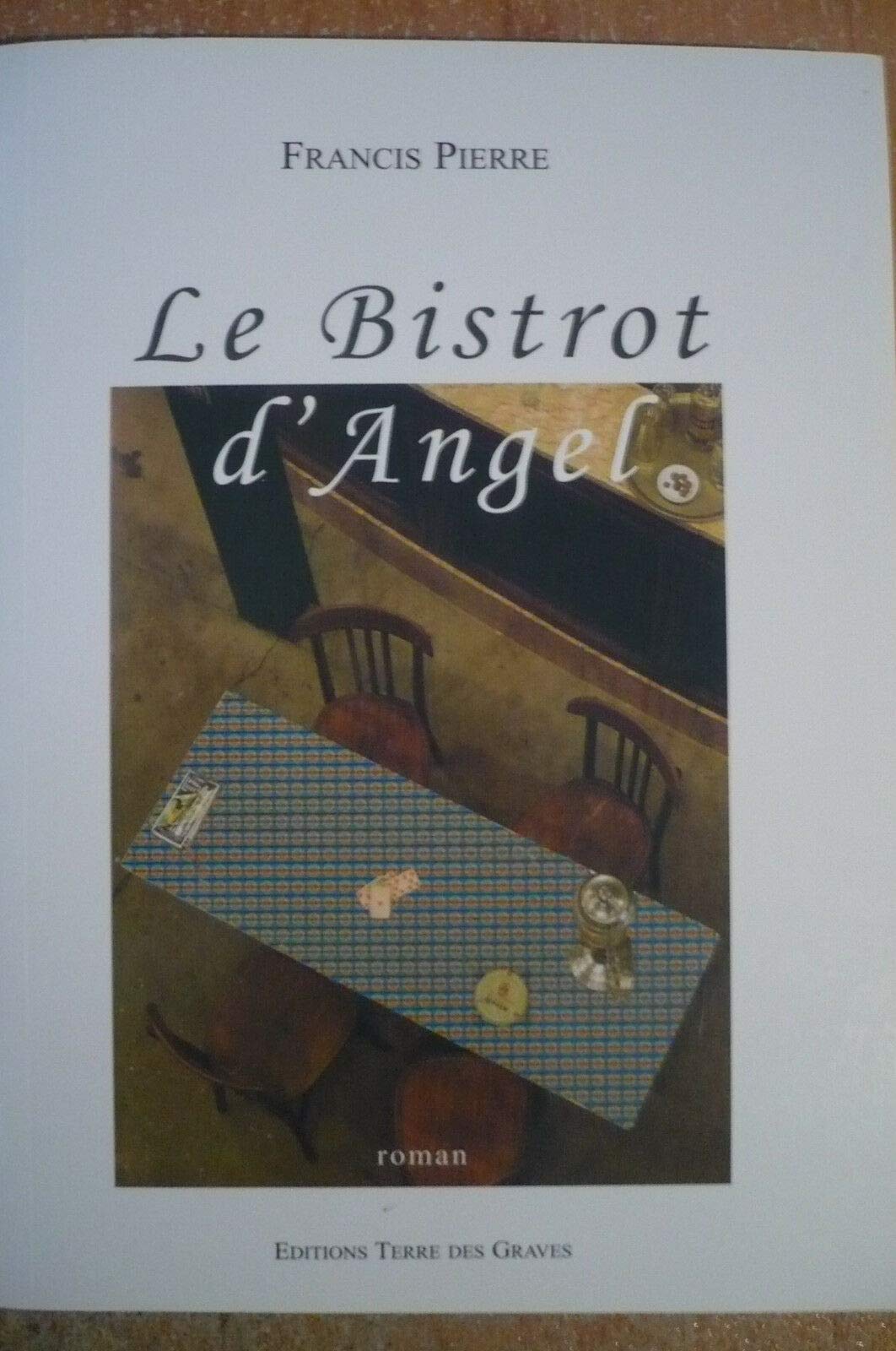 Le Bistrot d'Angel 9782917165027