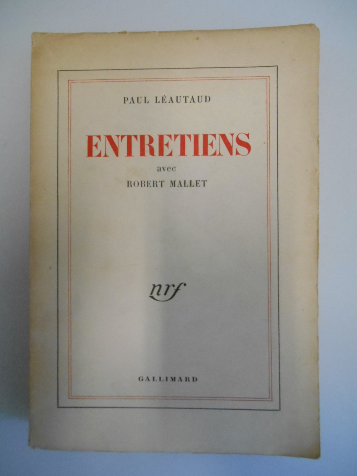 Entretiens avec Robert Mallet / Léautaud, Paul / Réf46668 