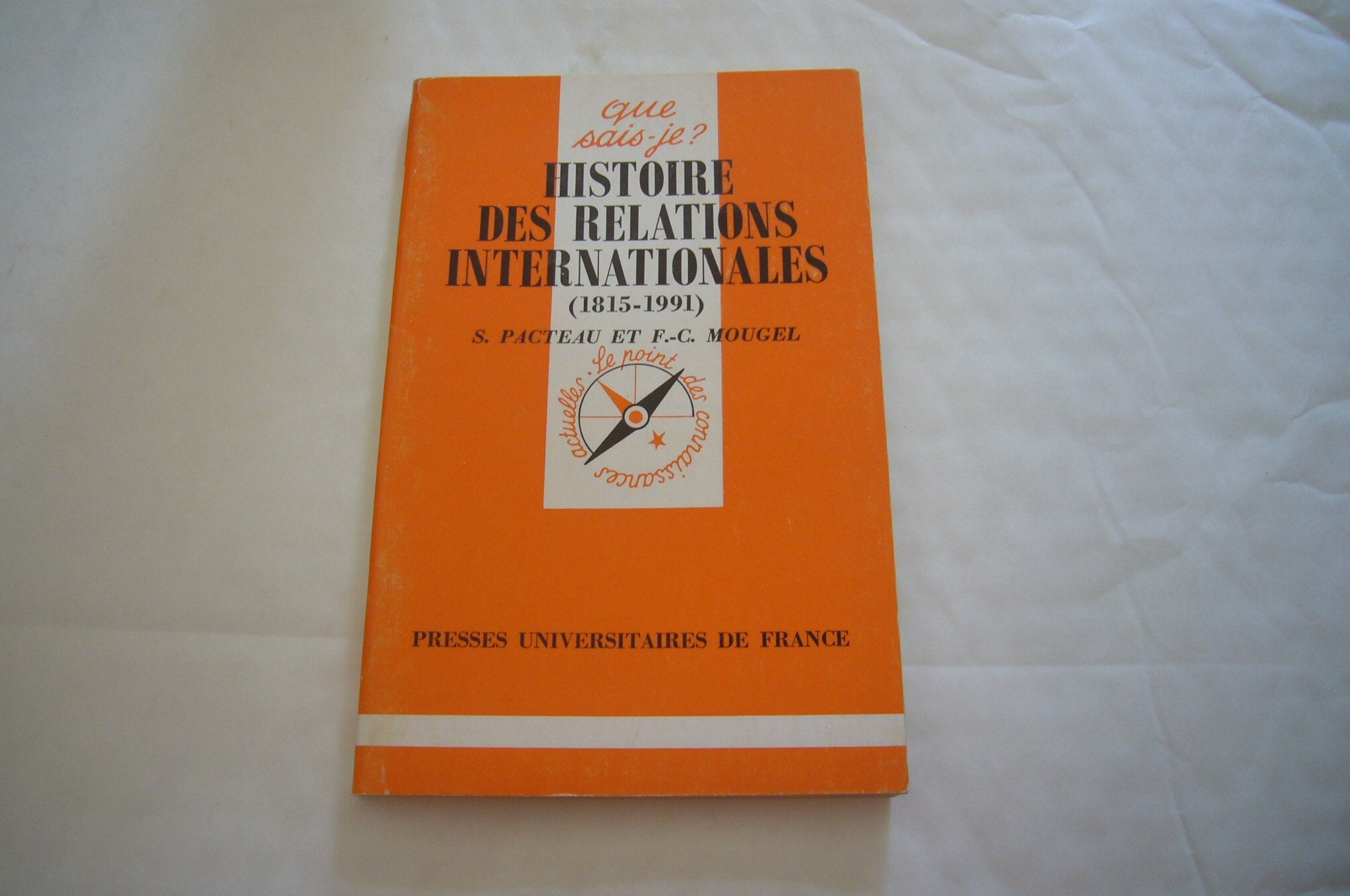 Histoire des relations internationales (1815-1997) 9782130419549
