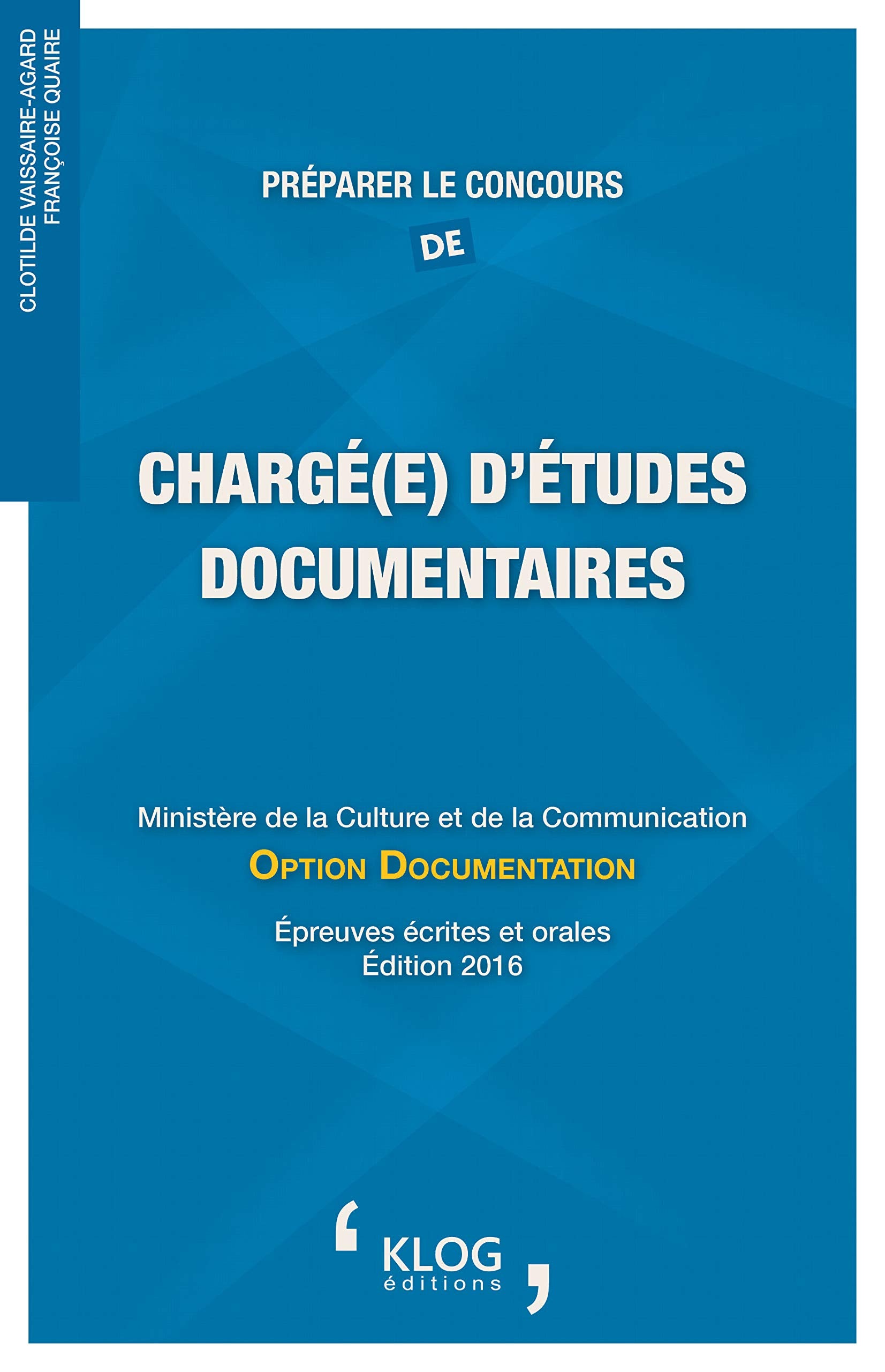 Préparer le concours de chargé(e) d'études documentaires: Option documentation 9791092272130