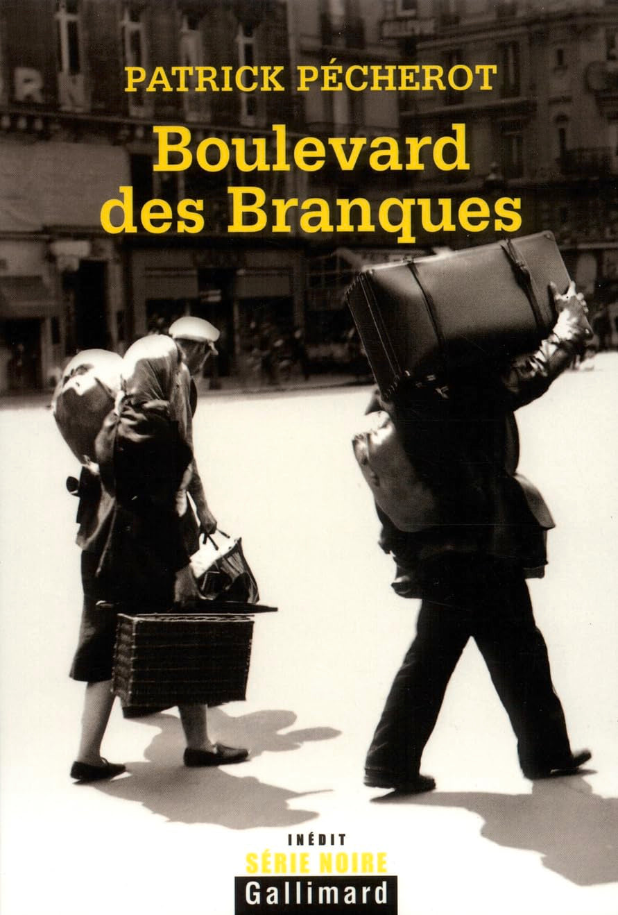 Boulevard des Branques: Une nouvelle aventure des héros de «Belleville-Barcelone» et des «Brouillards de la Butte» 9782070776375