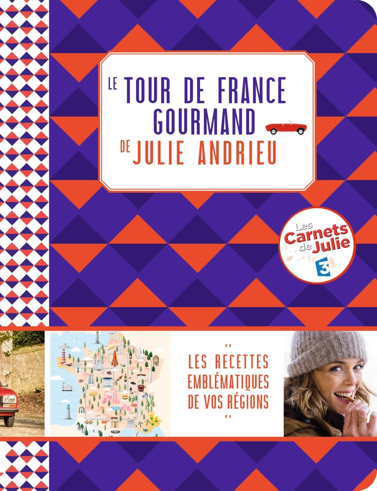 Mon Tour de France Gourmand 9782841238040