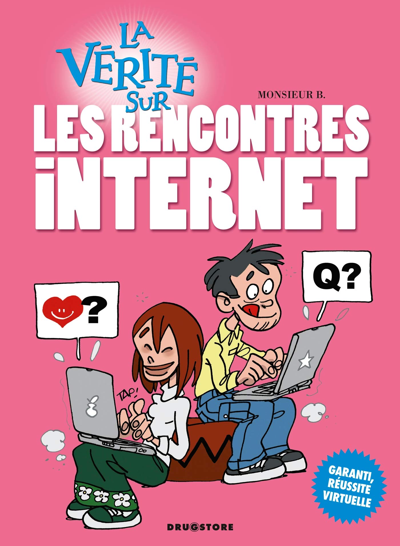 La vérité sur les rencontres internet 9782226177254