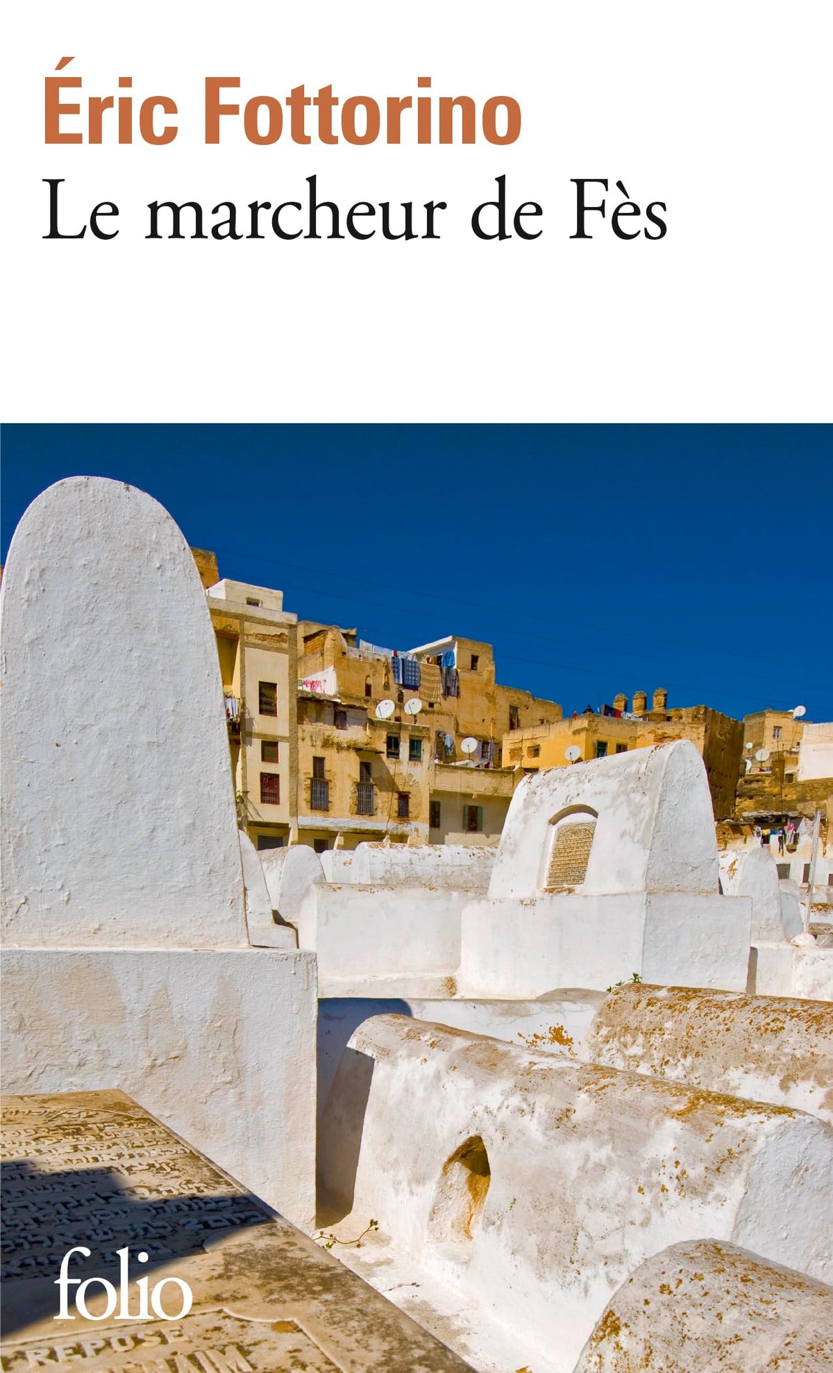 Le marcheur de Fès 9782070458189