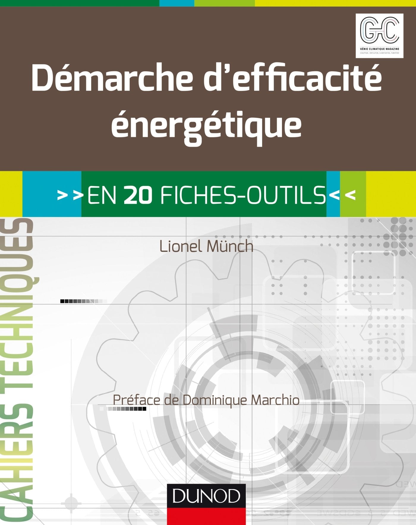 Démarche d'efficacité énergétique - en 20 fiches-outils: en 20 fiches-outils 9782100738571