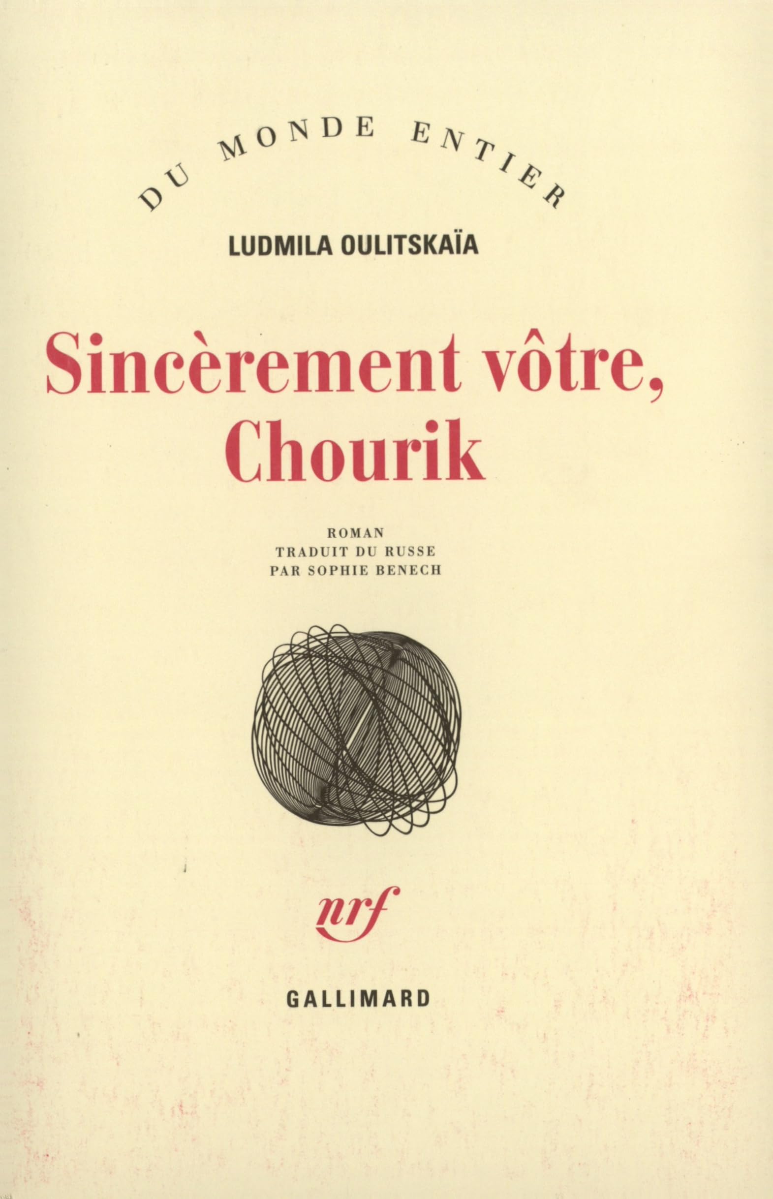 Sincèrement vôtre, Chourik 9782070772933