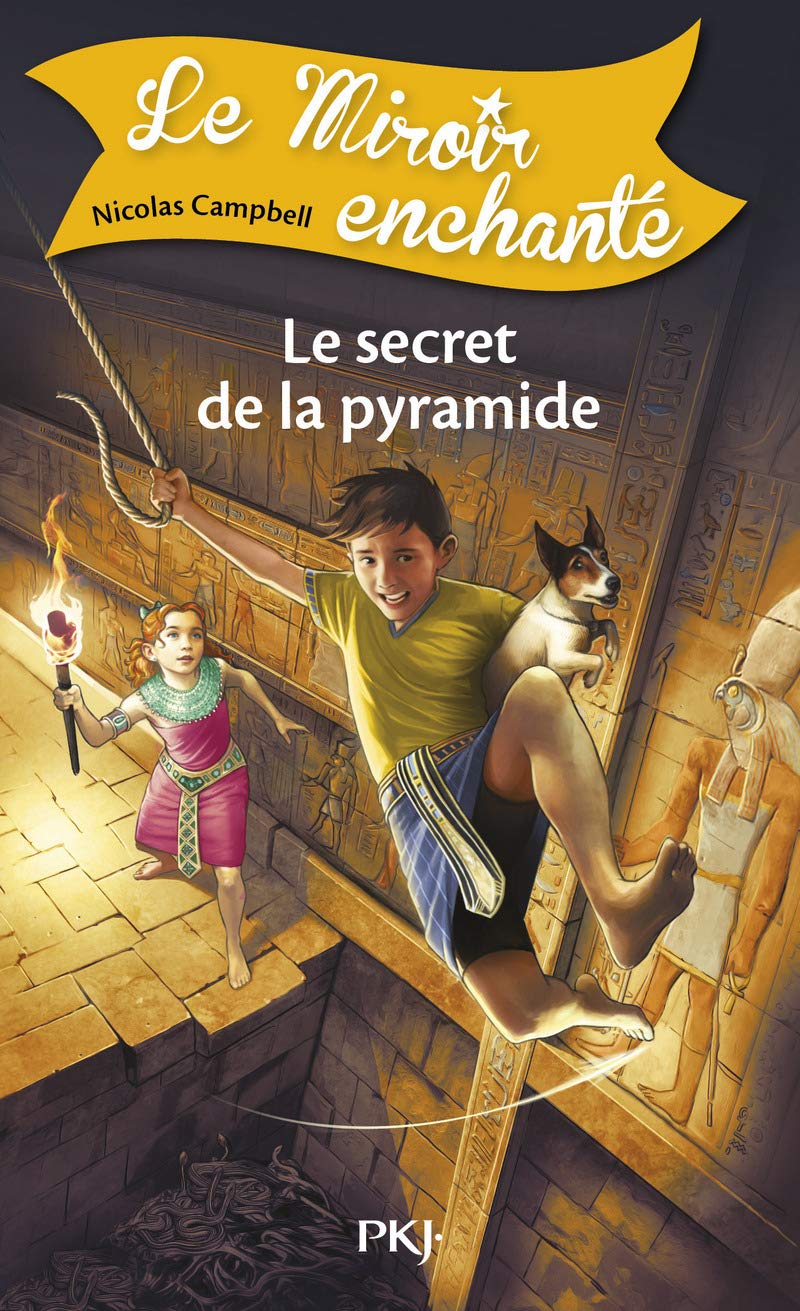 6. Le miroir enchanté : Le secret de la pyramide (6) 9782266246132