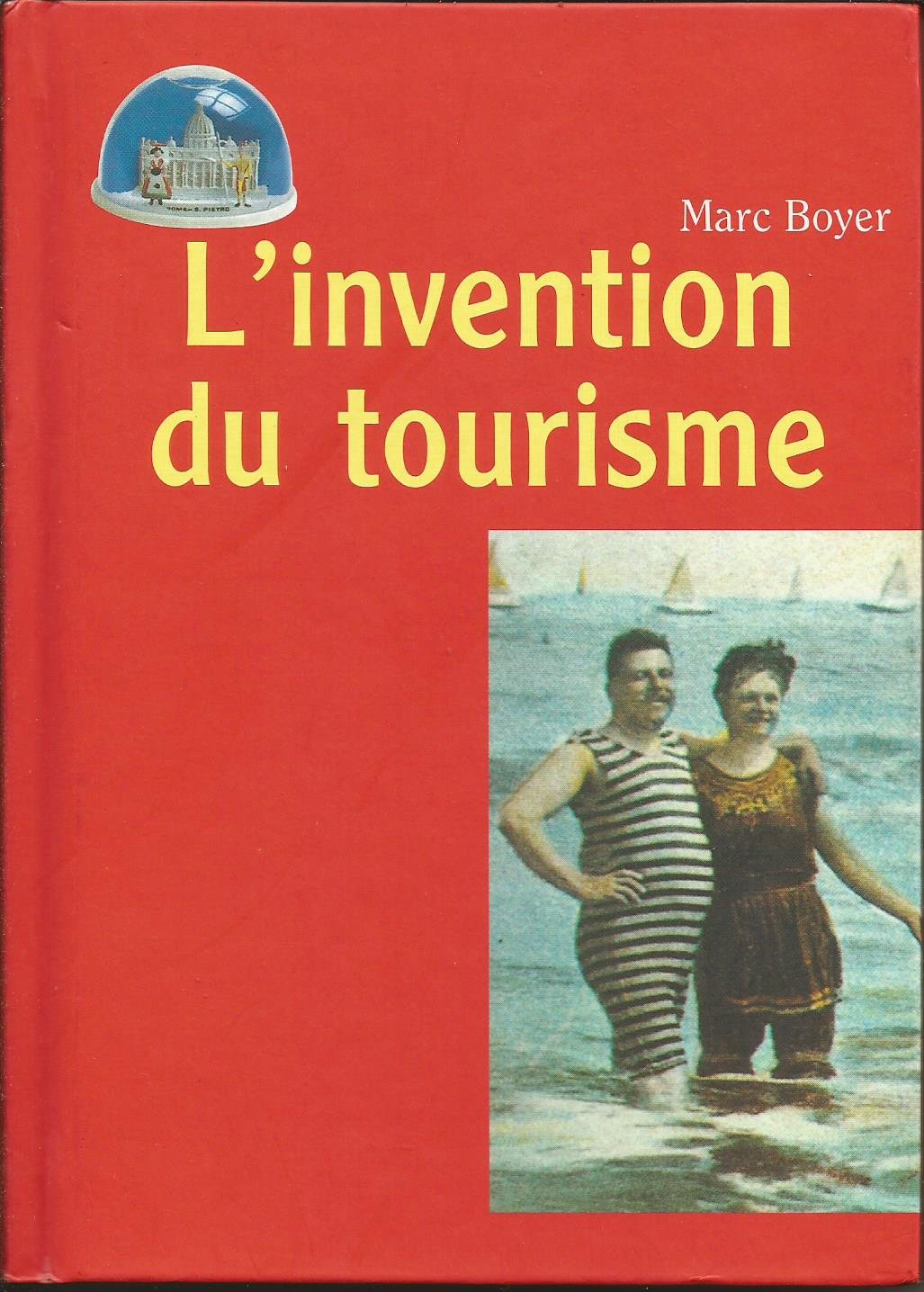 L'Invention du tourisme 9782070533558