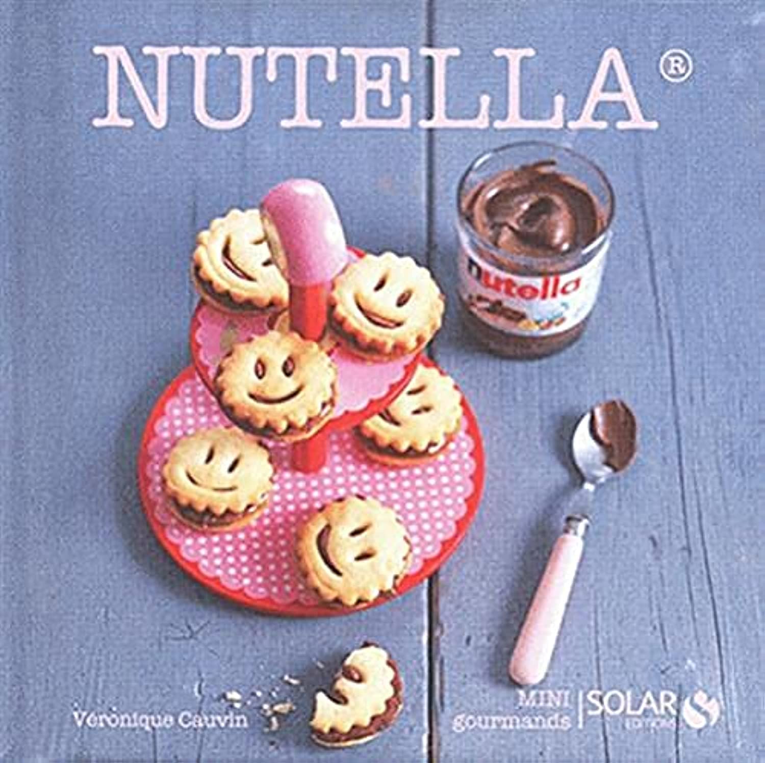 NUTELLA - MINI GOURMANDS 9782263059773