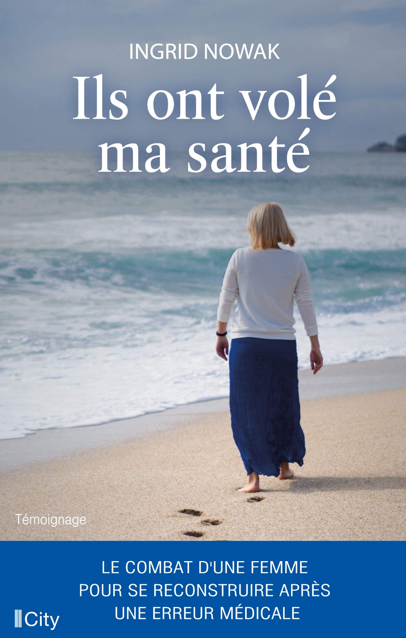 Ils ont volé ma santé 9782824616209