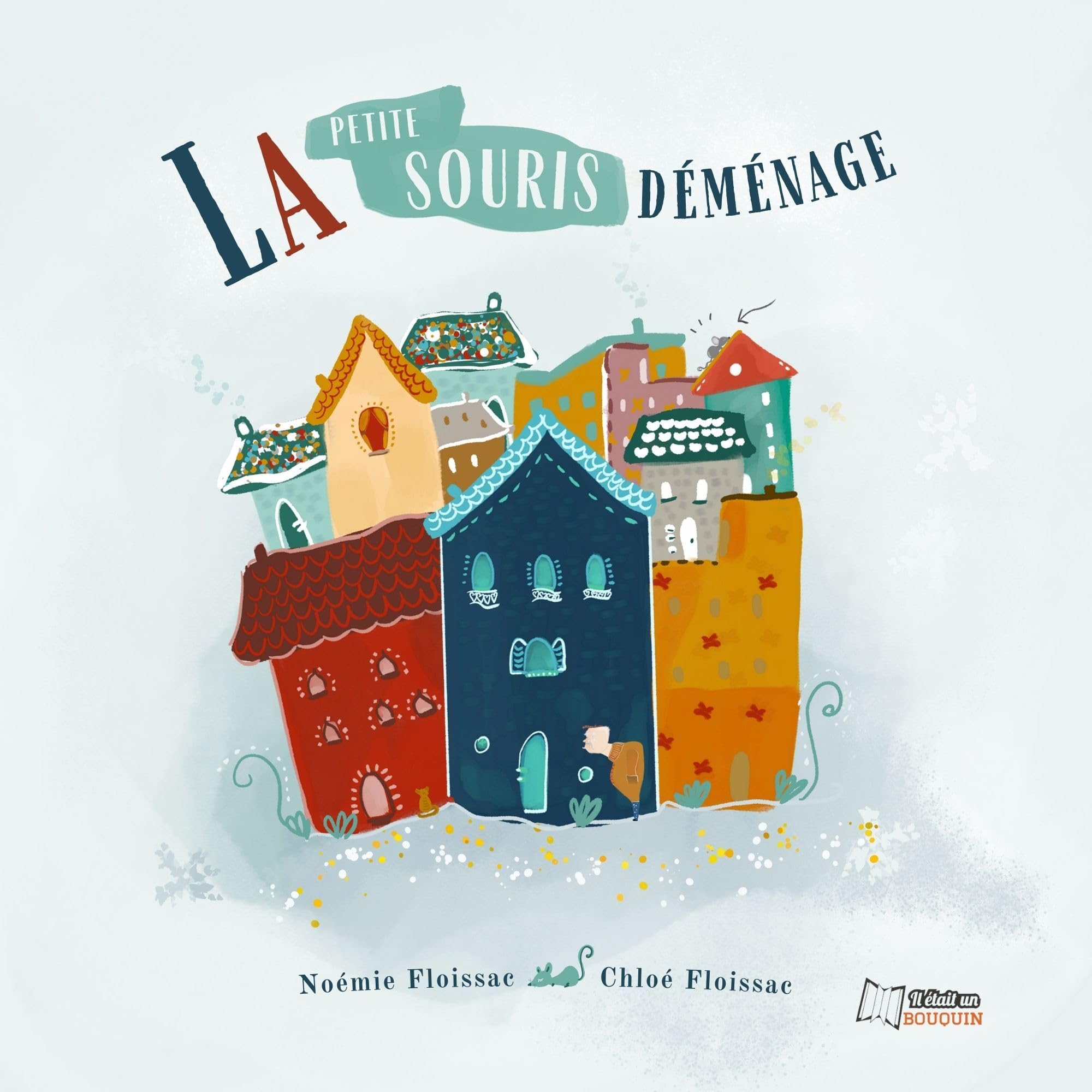 La petite souris déménage 9782371692091