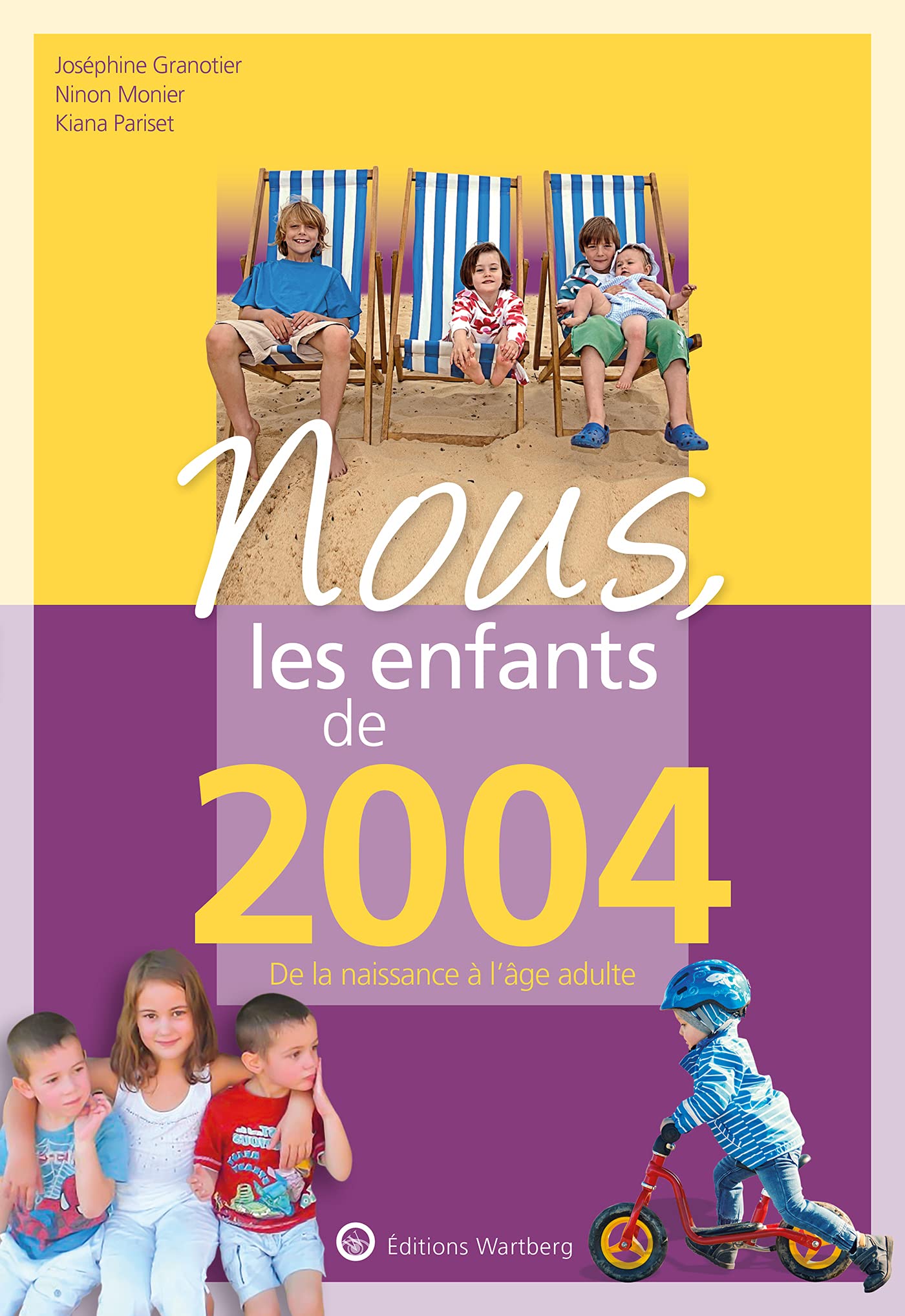 Nous, les enfants de 2004: De la naissance à l'âge adulte 9783831335046