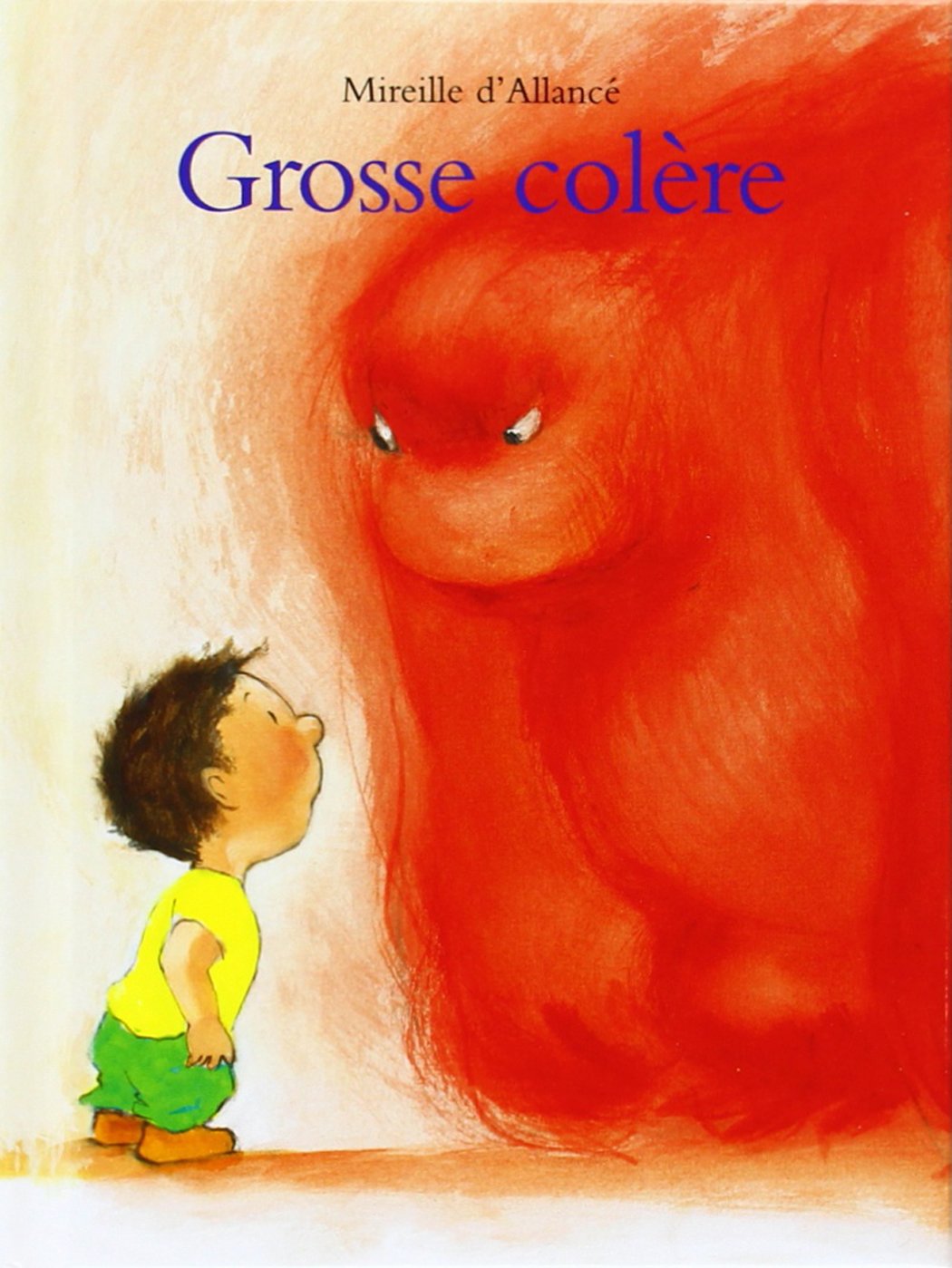 Grosse Colère 9782211073455