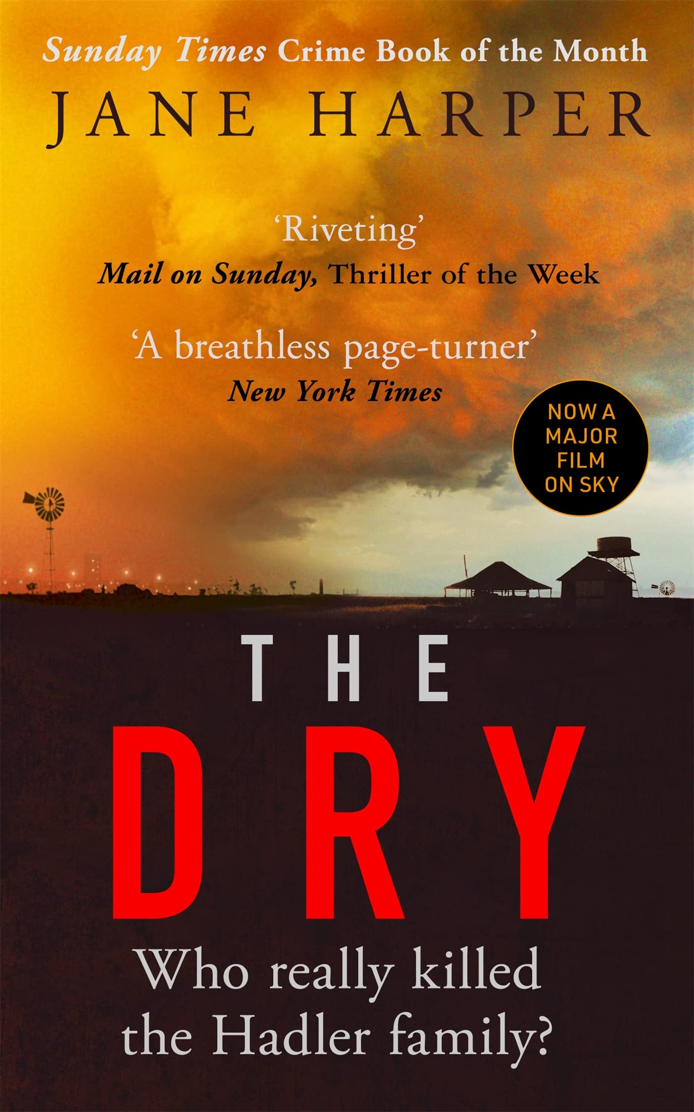 The Dry: THE ABSOLUTELY COMPELLING INTERNATIONAL BESTSELLER 9780349142111