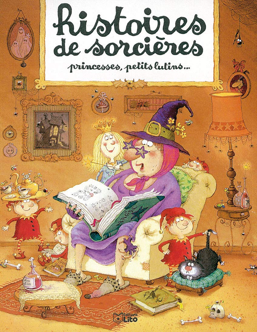 Histoires de sorcières, princesses, petit lutins... 9782244495071