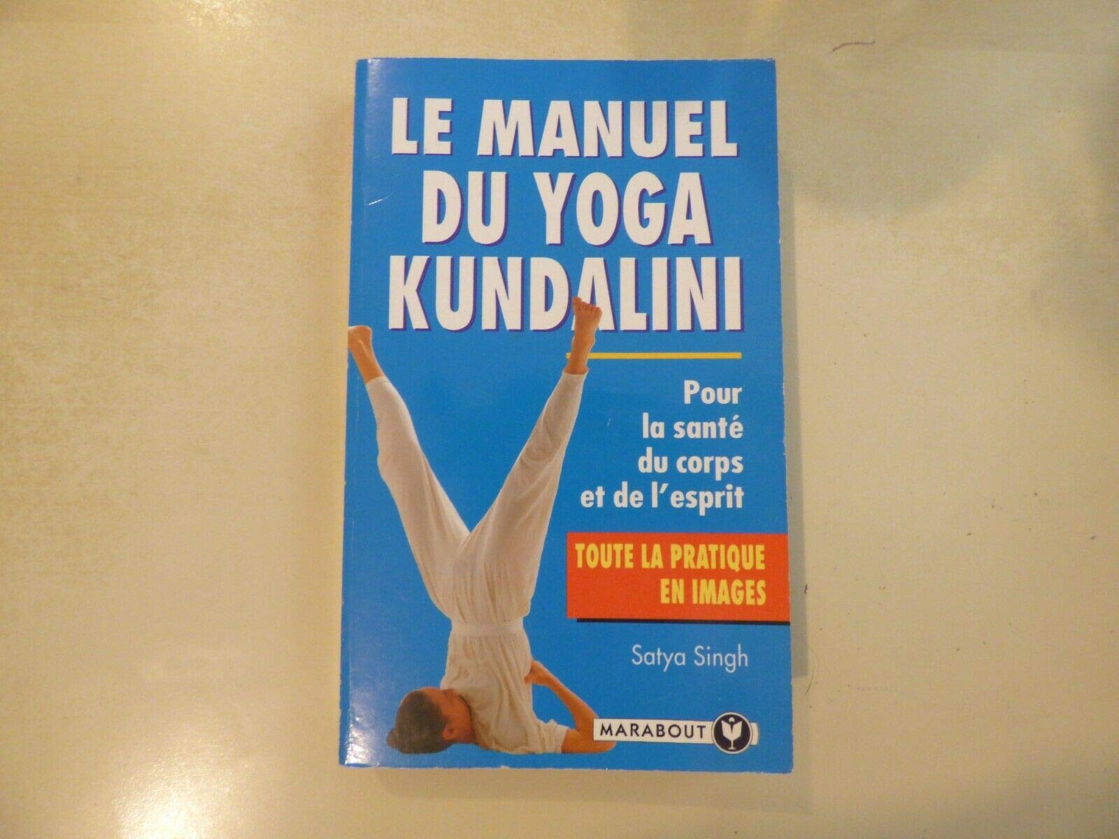 Le manuel du yoga kundalini 9782501021371