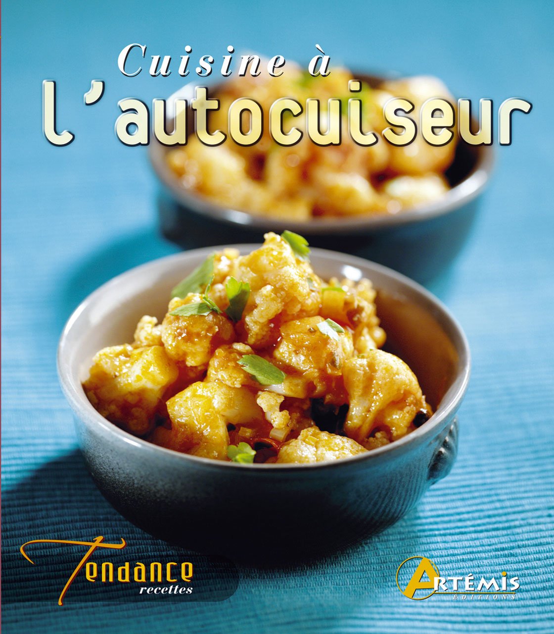 Cuisine a l Auto-Cuiseur 9782844167781