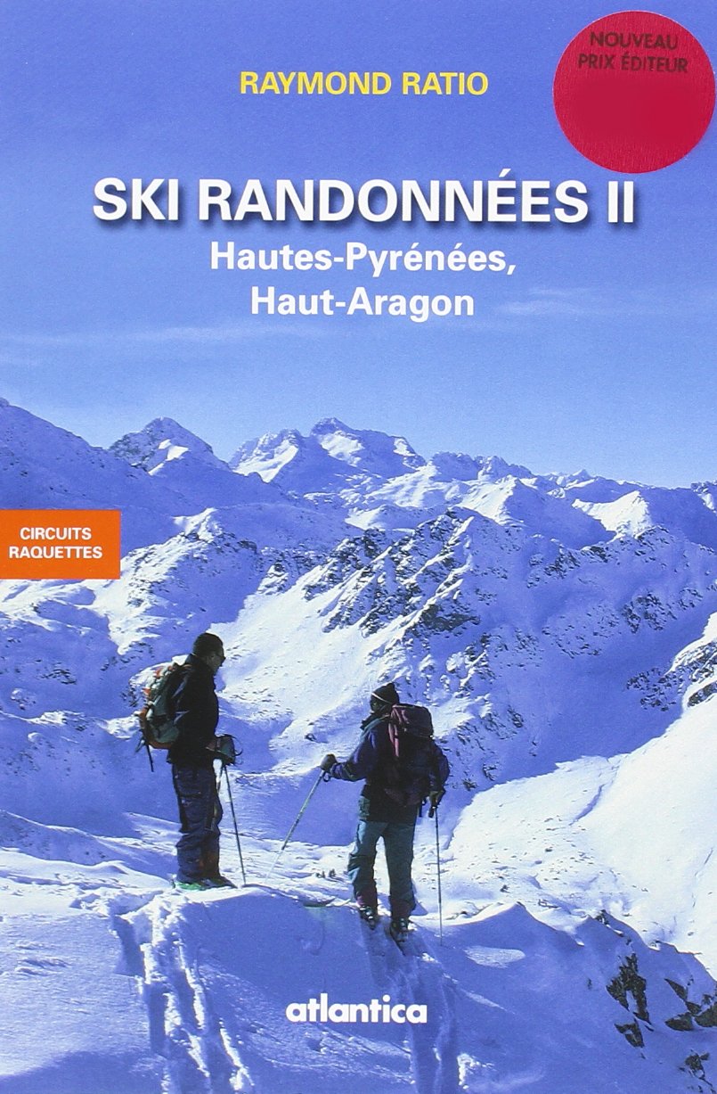 Ski randonnées 2 : Hautes-Pyrénées, Haut-Aragon 9782843944420