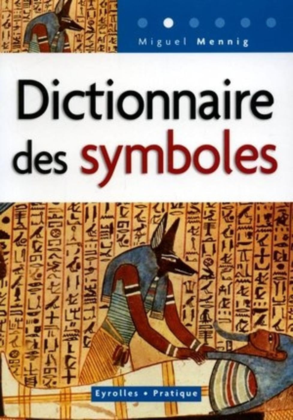 Dictionnaire des symboles 9782708135802