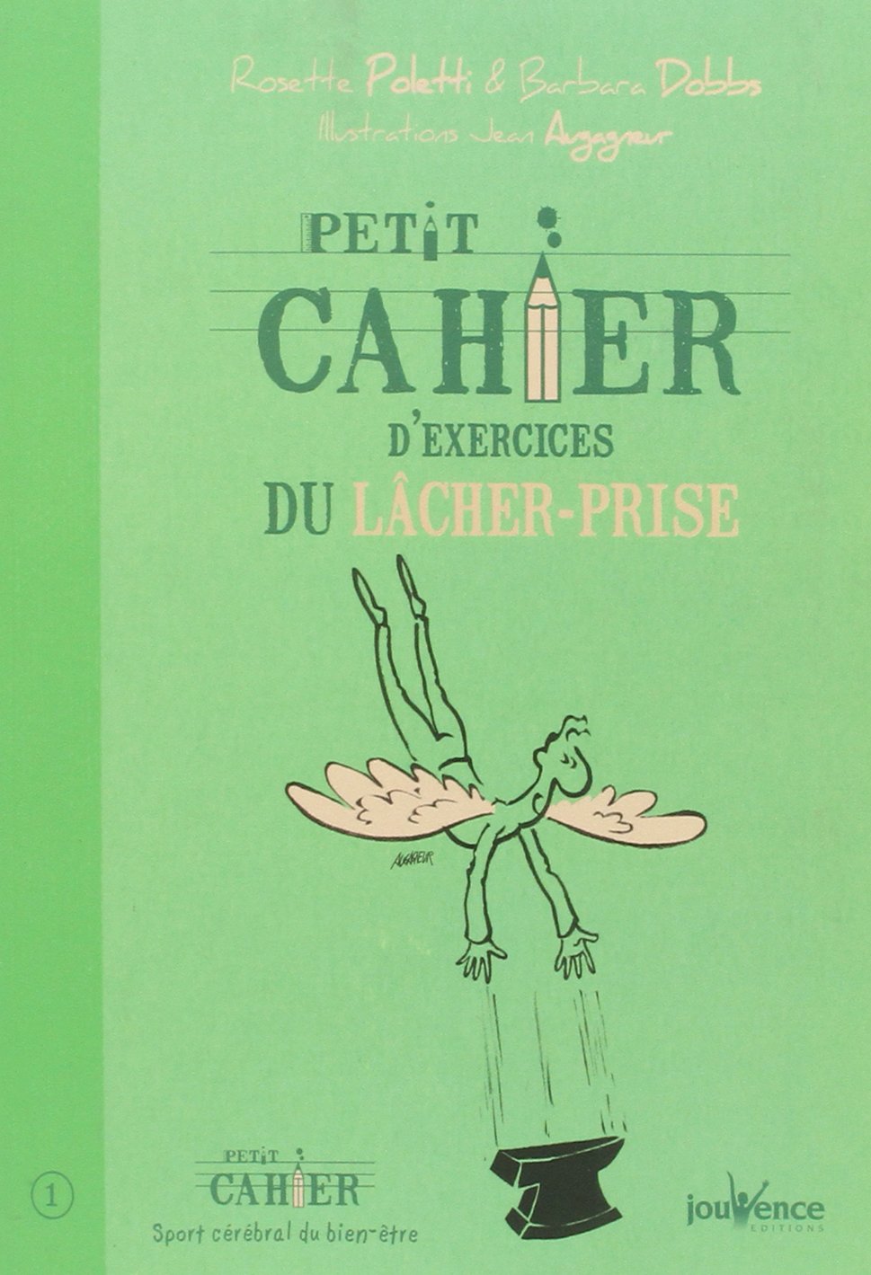 Petit cahier d'exercices du lâcher-prise 9782889114610
