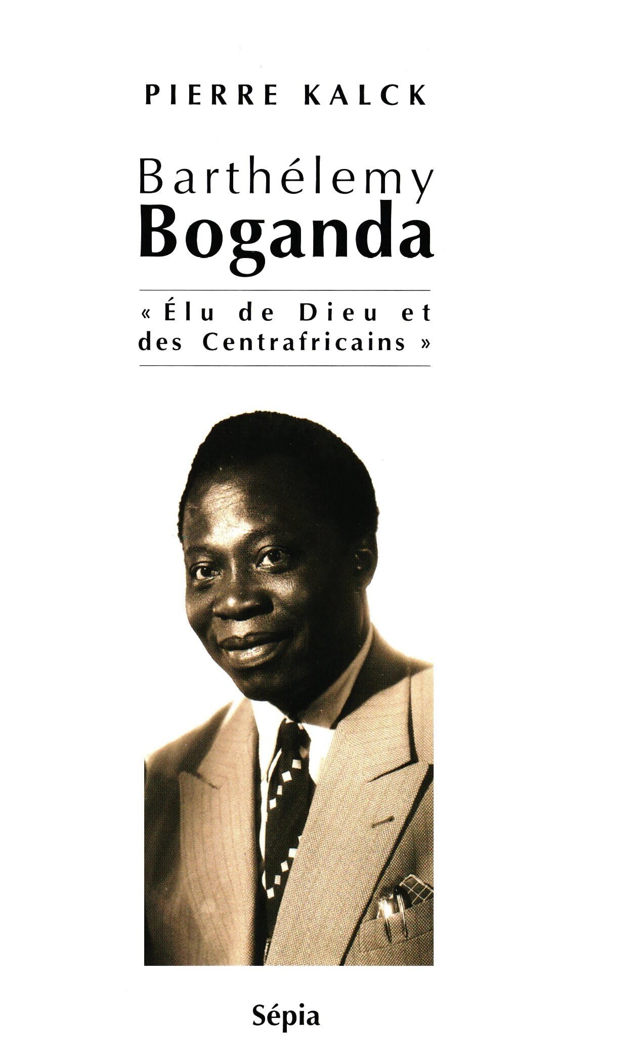 BARTHÉLEMY BOGANDA 9782907888585