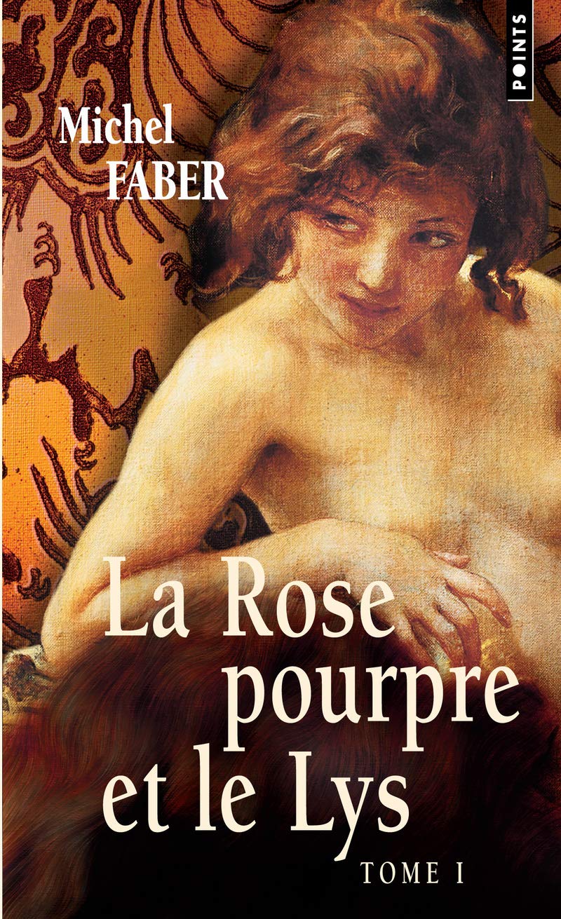 La Rose pourpre et le Lys, t. 1 9782757801574