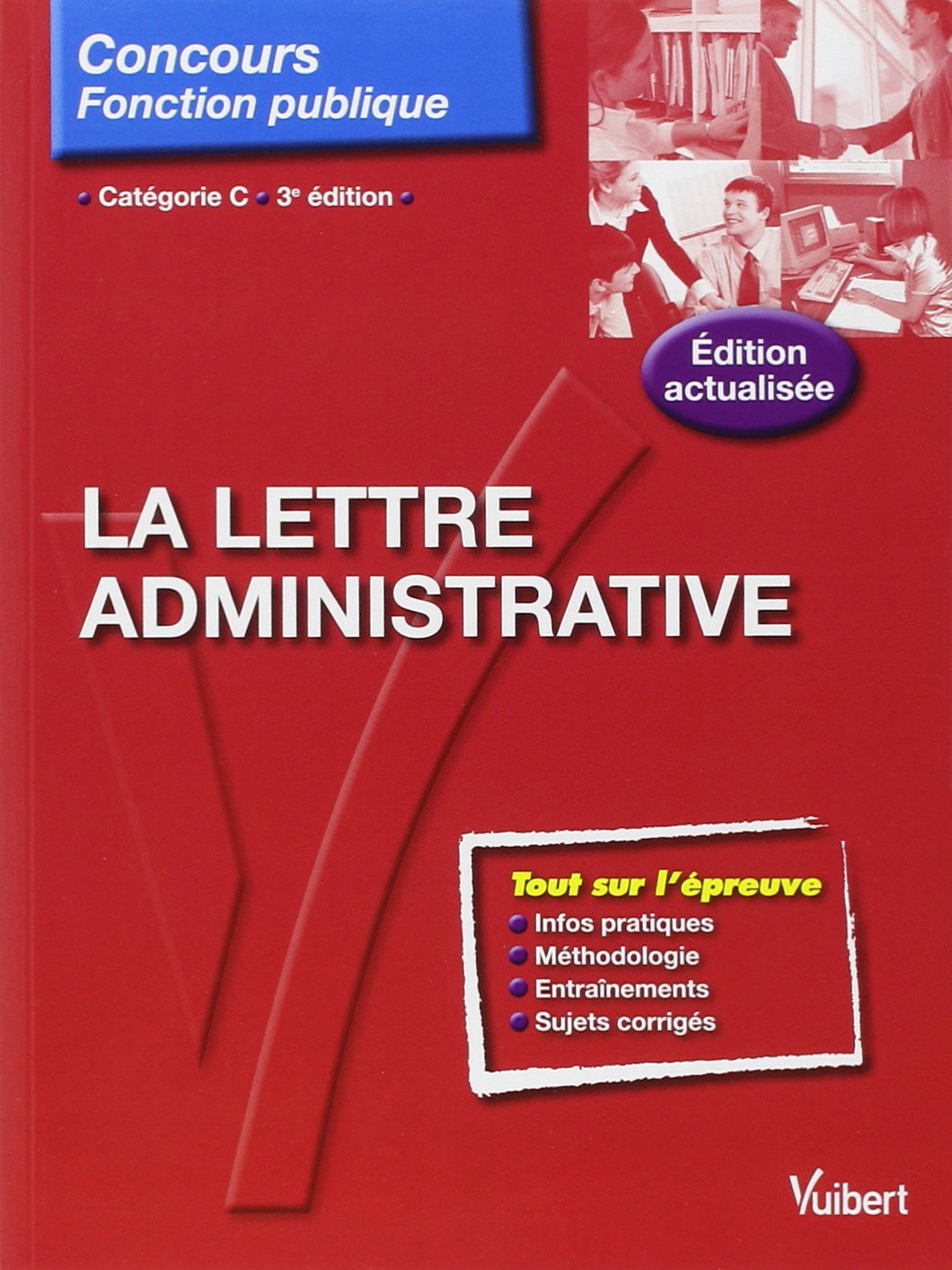 La lettre administrative - Catégorie C - Entraînement 9782711714599