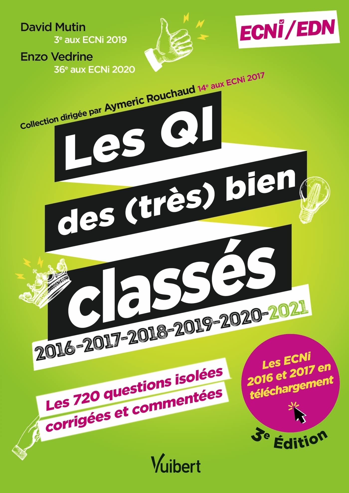 Les questions isolées des (très) bien classés pour les ECNi/EDN: 2016-2017-2018-2019-2020-2021 9782311663051