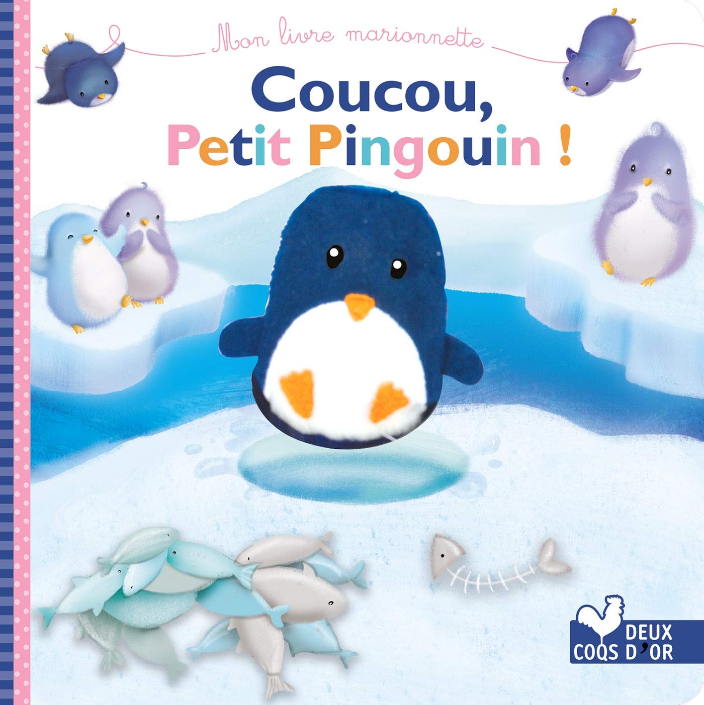 Coucou petit pingouin - livre marionnette à doigt 9782017079965