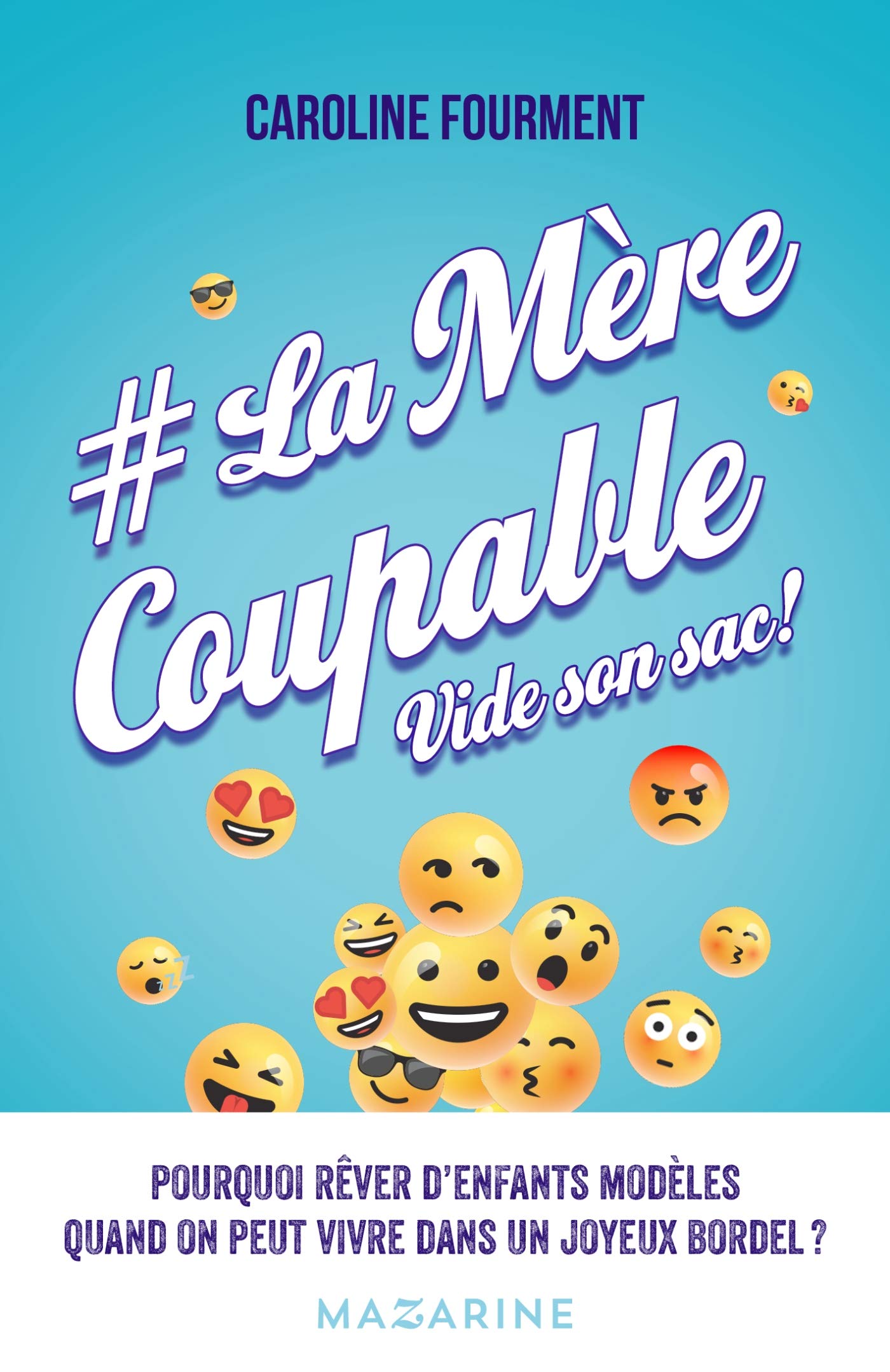 La mère coupable vide son sac 9782863745045