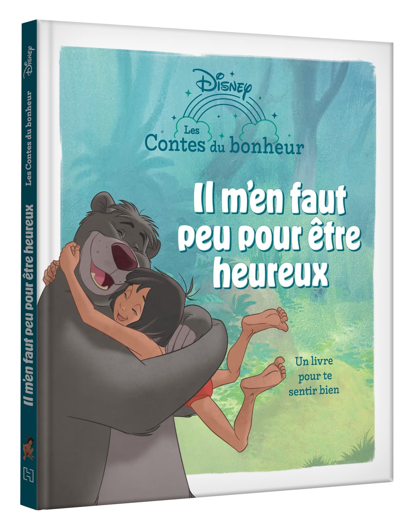 LE LIVRE DE LA JUNGLE - Les contes du bonheur - Il m'en faut peu pour être heureux - Disney 9782017217923