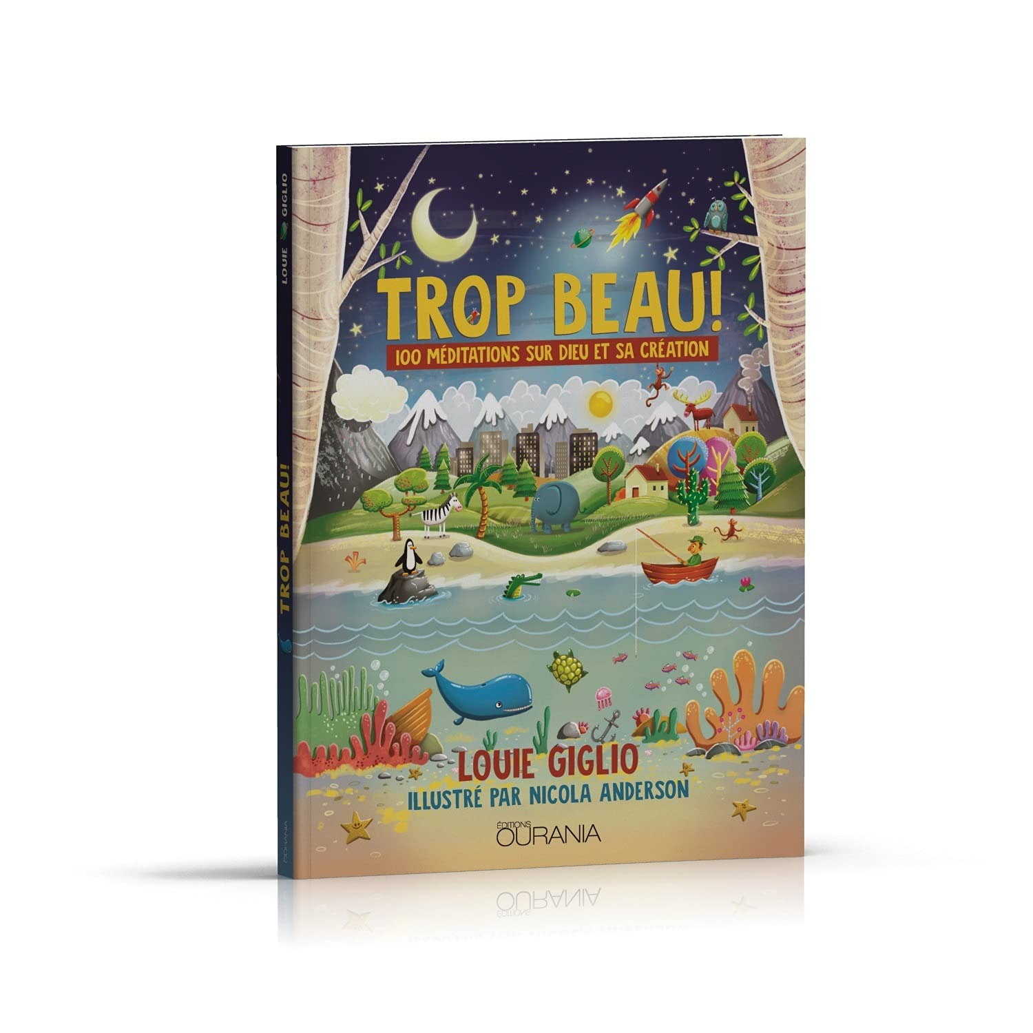 Trop beau !: 100 méditations sur Dieu et sa création 9782889130450