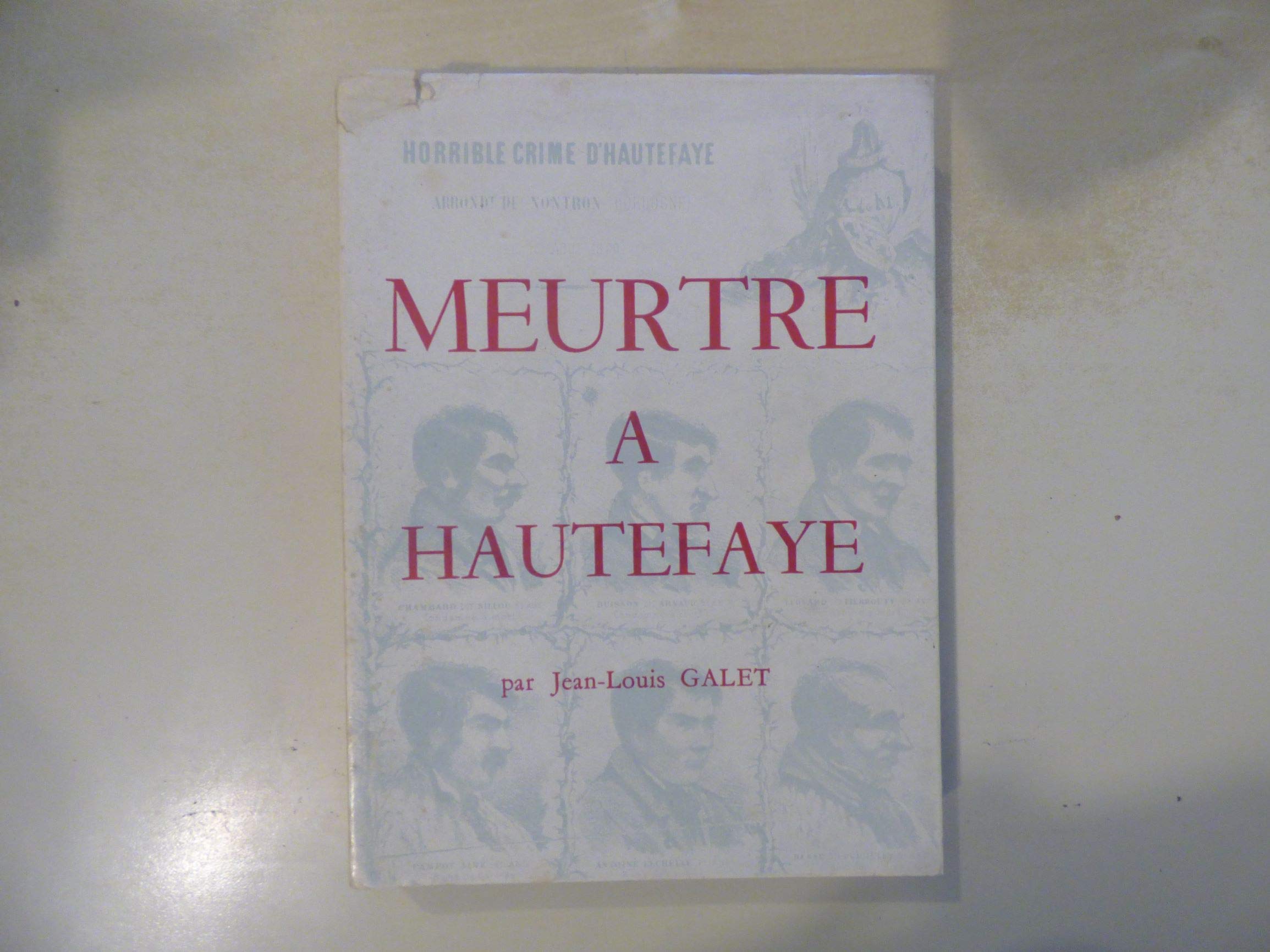 Meurtre à Hautefaye. 