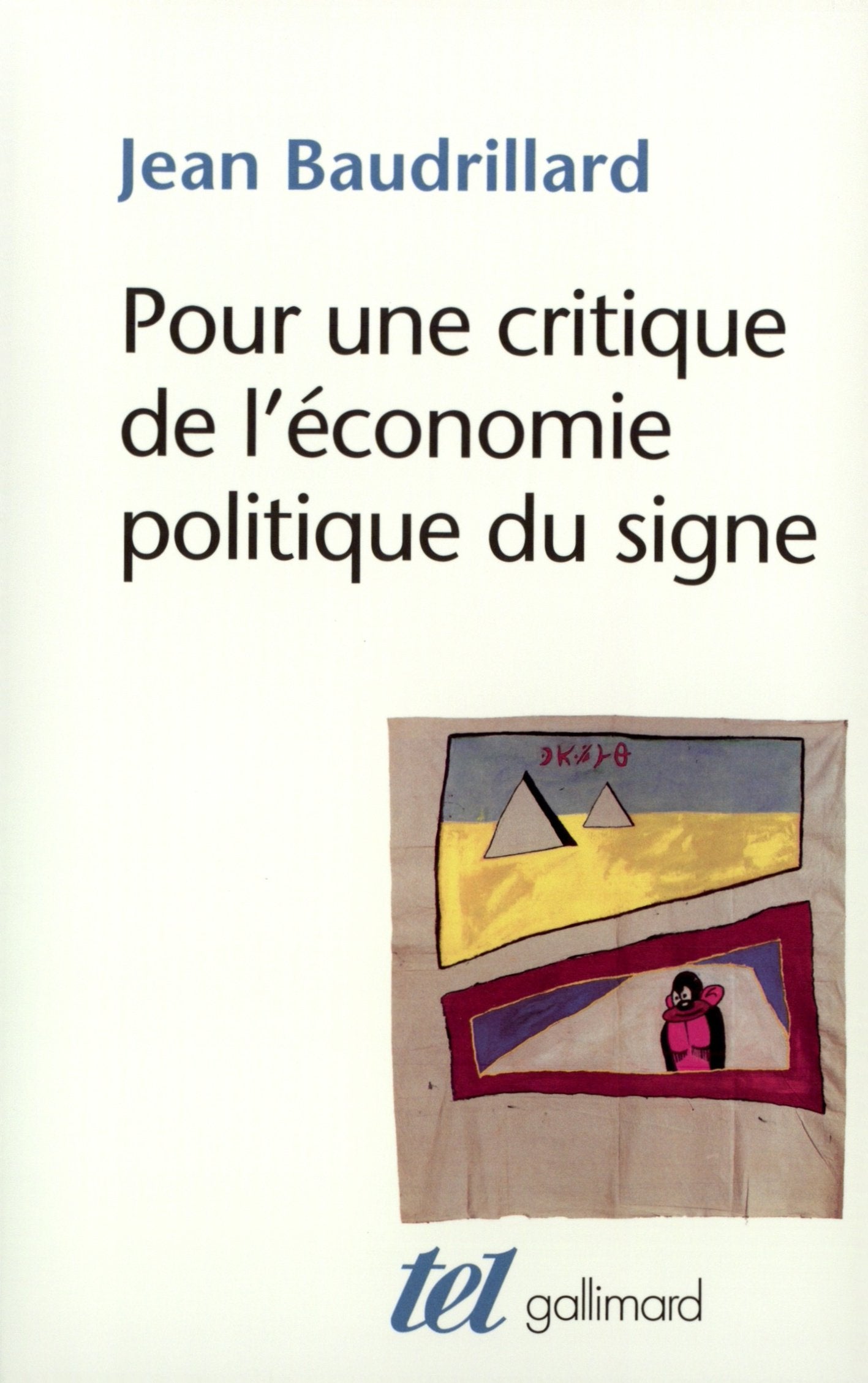 Pour une critique de l'économie politique du signe 9782070296149