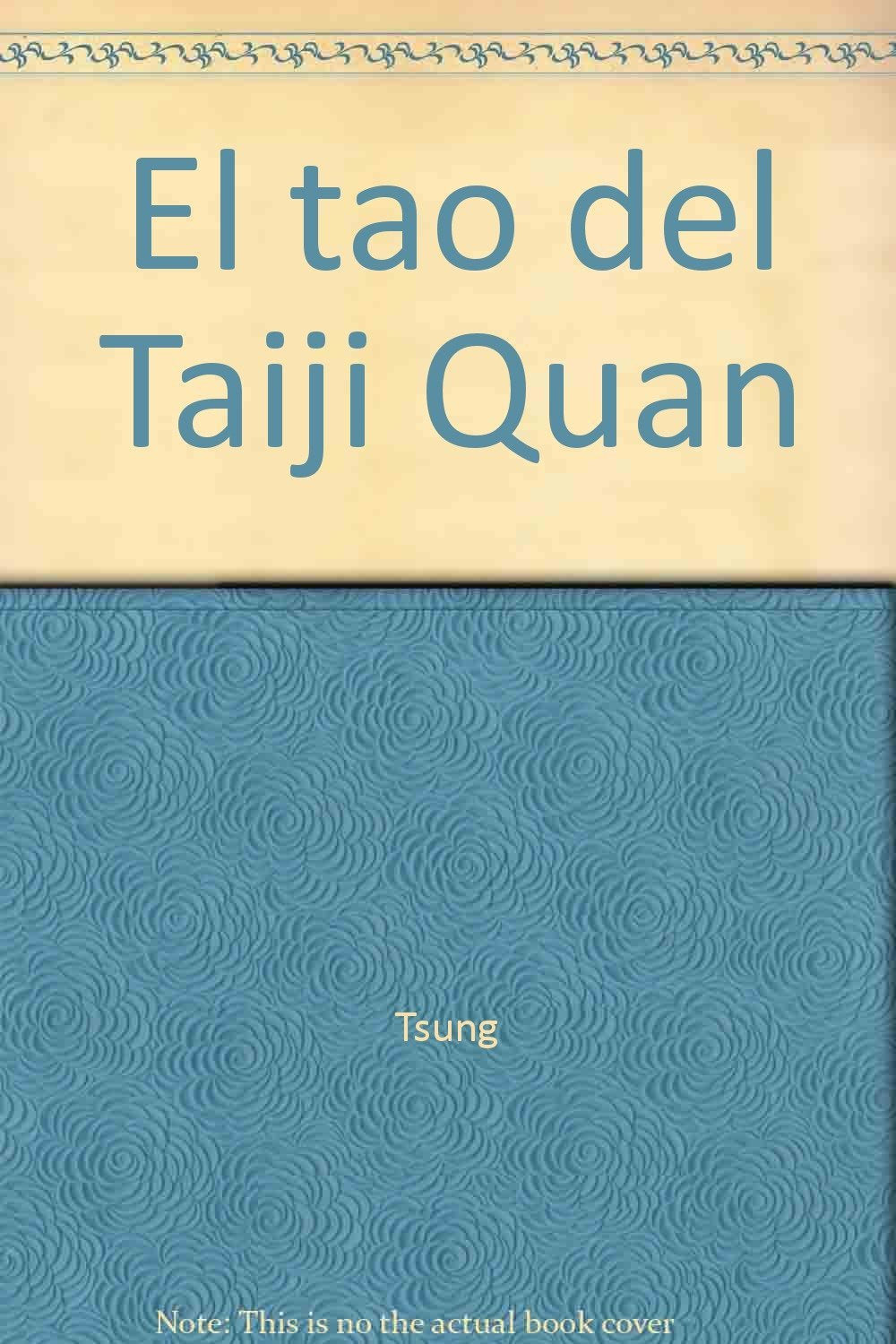El tao del Taiji Quan 9789684611610