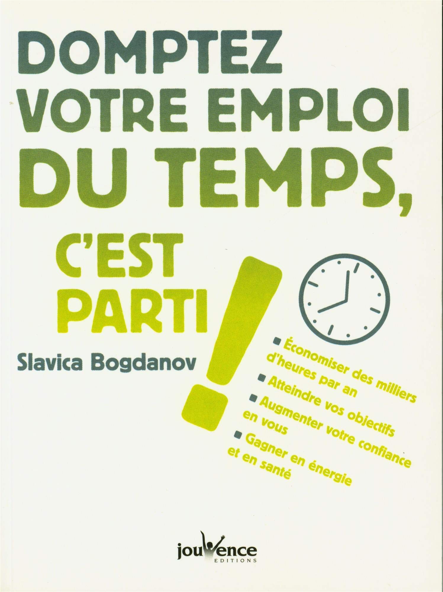Domptez votre emploi du temps, c'est parti ! 9782889117819