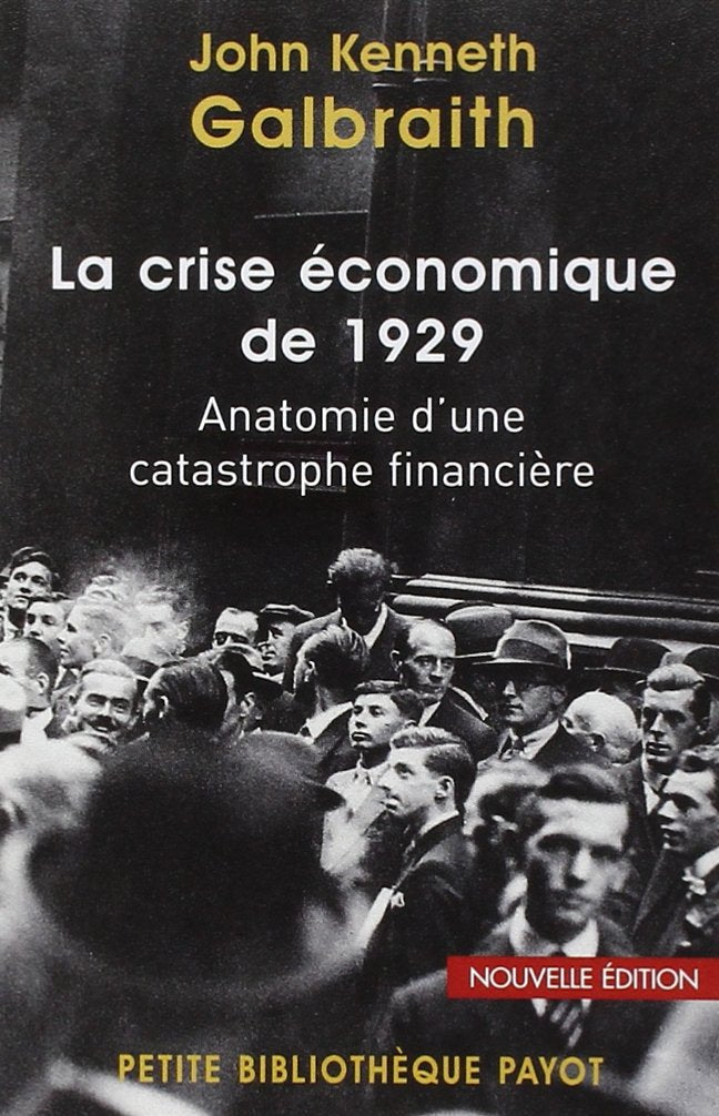 La Crise économique de 1929: Anatomie d'une catastrophe financière 9782228906777